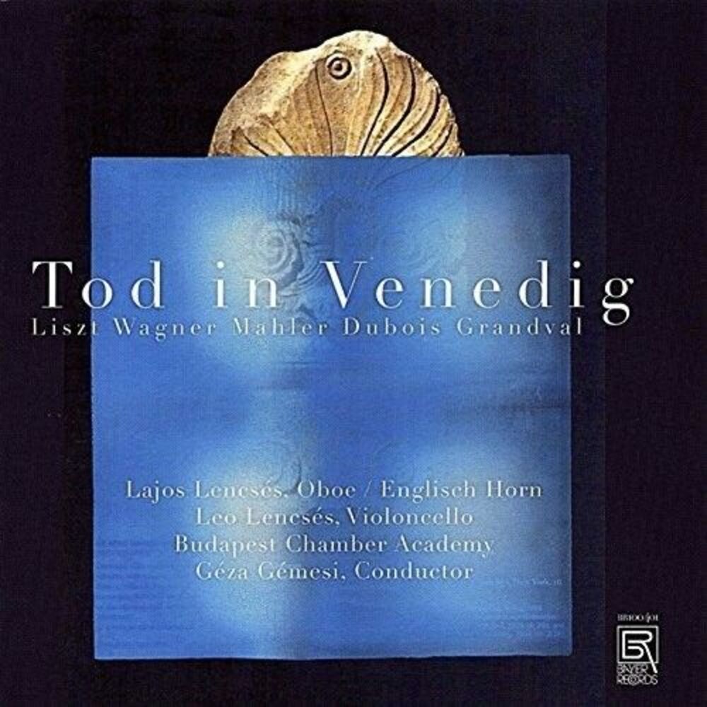 Dubois / Grandval / Lajos Lencses - Death in Venice  CD